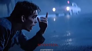 “you were only seventeen.” - the outsiders edit (noteditedbyyou, original?)
