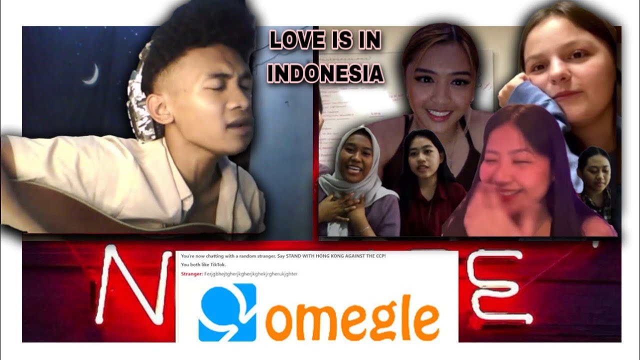 Singing To Strangers On Omegle Love Is In Indonesia 🤭 Youtube 