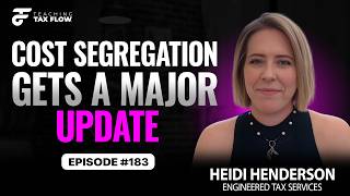 Cost Segregation Gets A Major Update | Episode 183