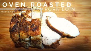 Oven Roasted Pork Loin