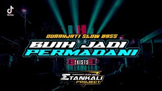 DJ BUIH JADI PERMADANI | Curahjati Slow Bass || Remix Tiktok Terbaru