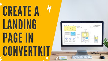 CONVERTKIT LANDING PAGE: How To Create A Landing Page In ConvertKit That Converts
