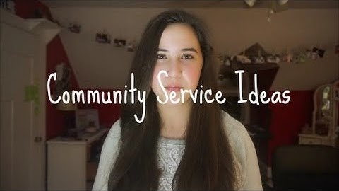 20 Community Service Ideas