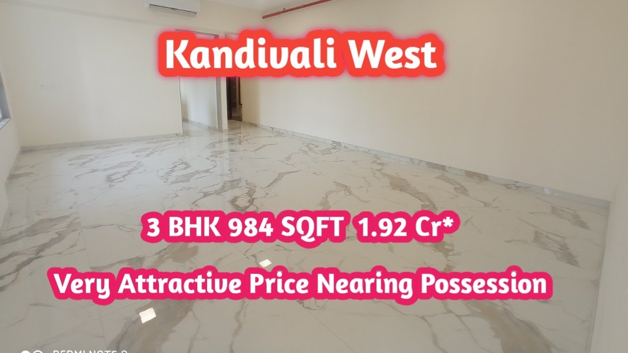 1.92* Cr in 3bhk kandivali property in kandivali West Nearing