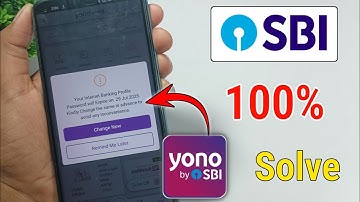 Your internet banking profile password will expire problem fixed / yono profile password expired