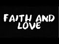 faith and love
