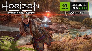 Horizon Forbidden West Rtx 2080 + I7 8700K