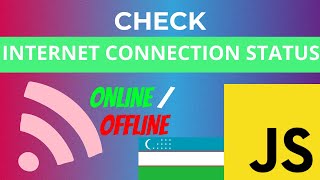 Check Internet Status using JAVASCRIPT | Internet holatini JavaScript orqali tekshirish screenshot 5