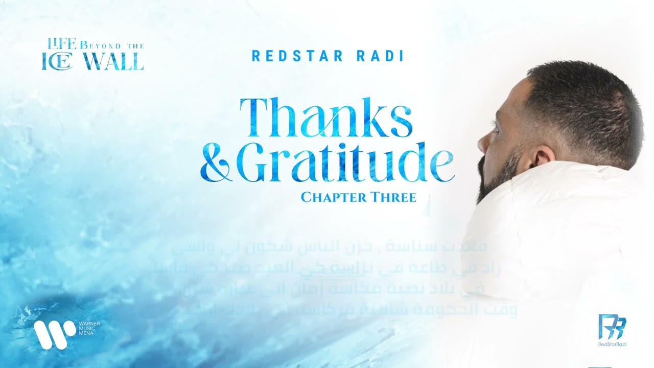 RedStar Radi -  Thanks & Gratitude [ Chapter Three ]