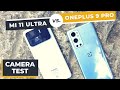 Mi 11 Ultra vs Oneplus 9 Pro FULL CAMERA TEST