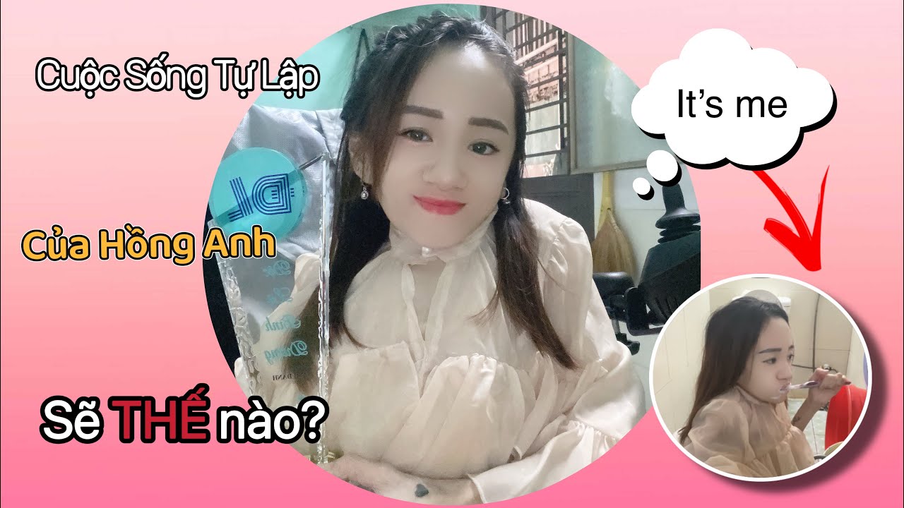 Cuộc Sống Tự Lập Của Hồng Anh Sẽ Thế Nào? | Nhật Ký Hồng Anh
