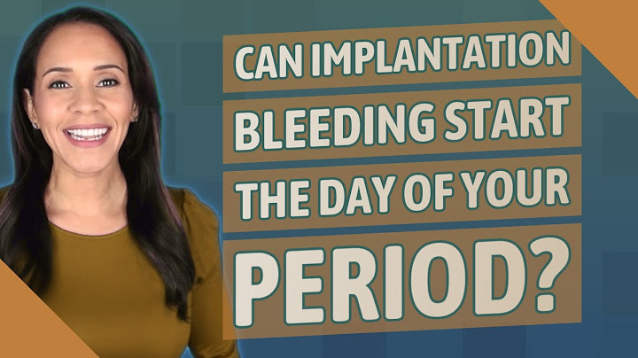 Do you get implantation bleeding when your period is due