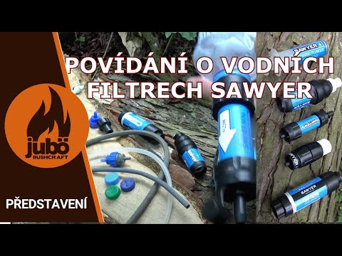 PŘEDSTAVENÍ : Povídání o vodních filtrech Sawyer Squeze, Mini, Micro squeze a Tap filter Sawyer