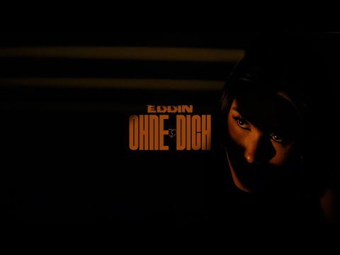 Eddin Ohne Dich