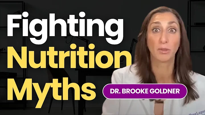 Fighting Nutrition Myths with Dr. Brooke Goldner @BrookeGoldnerMD thumbnail