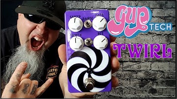 GUP TECH - TWIRL PEDAL