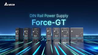 Delta | DIN Rail Power Supply Force GT Series Features Ultra Slim and High Efficiency
