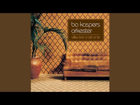 Bo Kaspers Orkester — Väljer dig