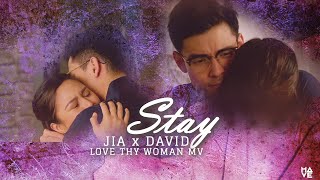 KimXi | Jia x David | Love Thy Woman - Stay MV