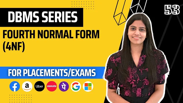 L53 : Fourth Normal Form(4NF) | Complete DBMS Course