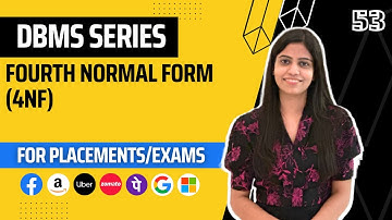 L53 : Fourth Normal Form(4NF) | Complete DBMS Course