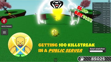 GETTING 100 KILLSTREAK IN A PUBLIC SERVER!! (SO CLOSE TO 250 KILLSTREAK) | Roblox Slap Battles
