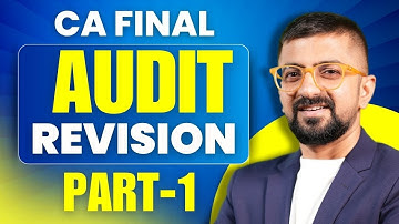 CA Final Audit Marathon Part 1 | ICAI September 2025 Exams | Revise CA Final Audit | Neeraj Arora