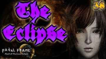 Fatal Frame: Mask of The Lunar Eclipse - Hallowed Realm (#38)