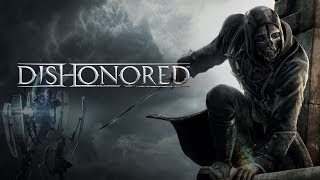 Dishonored PS4 Xbox One X
