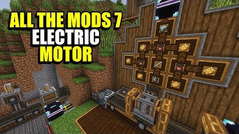 Ep79 Electric Motors - Minecraft All The Mods 7 Modpack