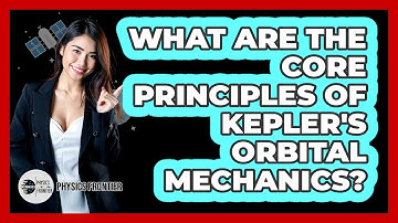 What Are The Core Principles Of Kepler