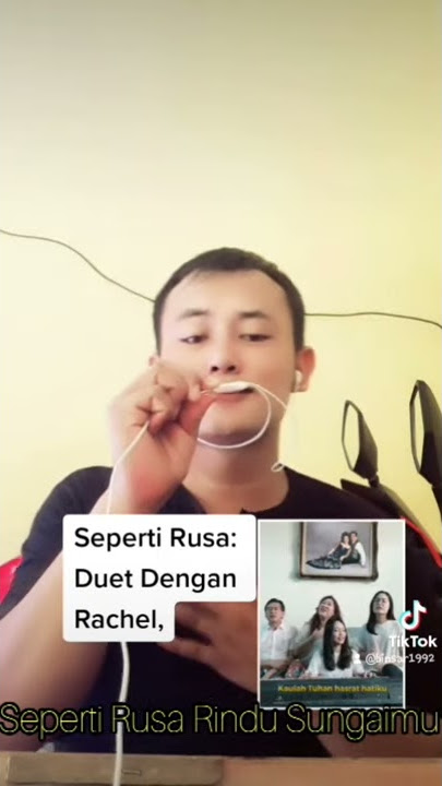 Seperti Rusa Rindu Sungaimu Duet sama Rachel