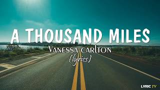 Miniatura de vídeo de "A Thousand Miles (lyrics) - Vanessa Carlton"