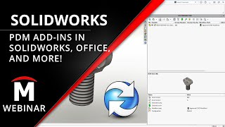 PDM Add-ins for SOLIDWORKS, Office, and More - SOLIDWORKS PDM End User Training 11/11