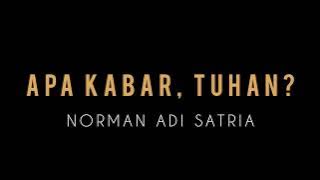 musikalisasi puisi : apa kabar, Tuhan | puisi norman adi satria