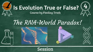 The RNA-World Paradox! | #EvolutionCourse Session 4