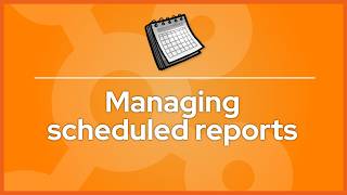 Managing Scheduled reports
