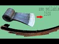 Making Axe sellable 150$ out of trash - Making axe from an Old Rusty leaf-springs
