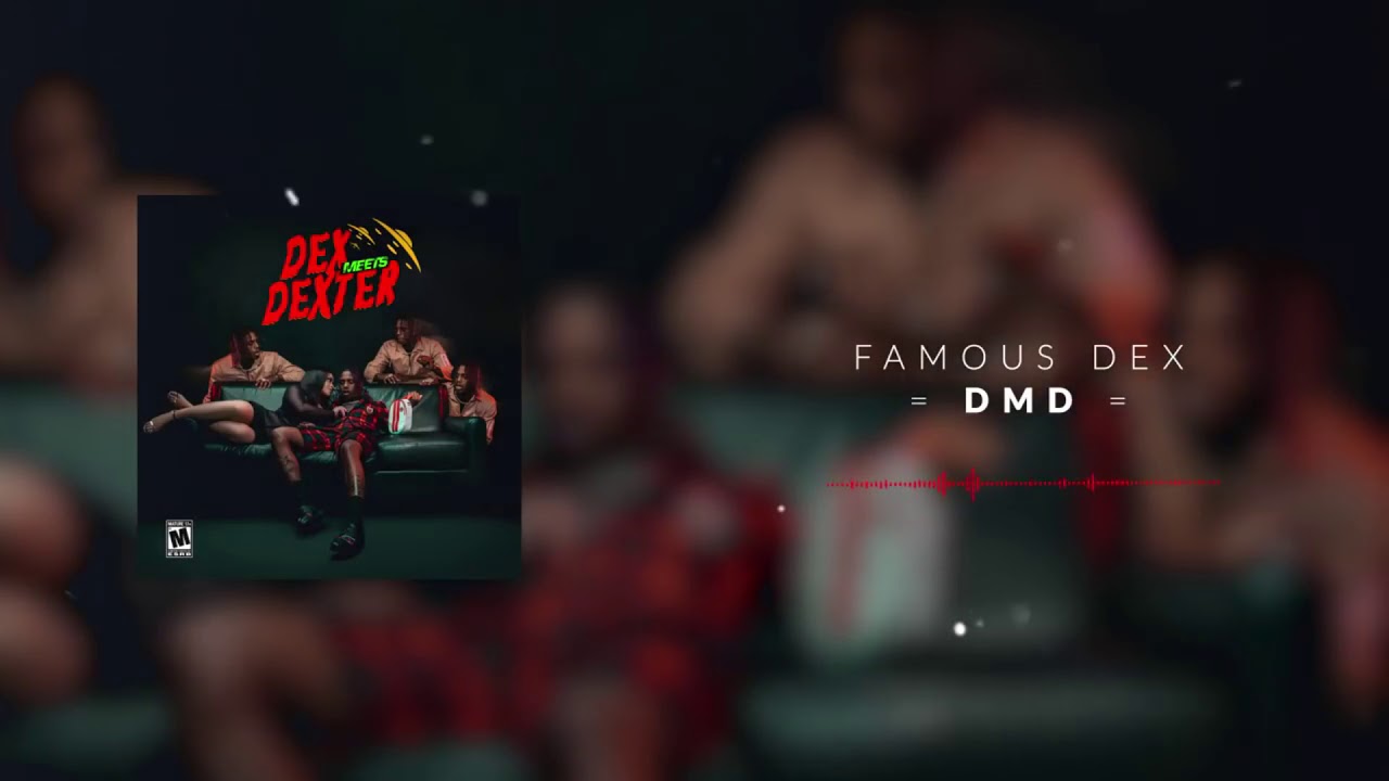 Famous Dex - DMD (Instrumental)