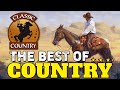 The Best Classic Country Songs Of All Time 754 🤠 Greatest Hits Old Country Songs Playlist Ever 754