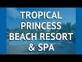 TROPICAL PRINCESS BEACH RESORT &amp; SPA 4 Пунта Кана – ТРОПИКАЛ ПРИНЦЕСС БИЧ РЕЗОРТ ЭНД СПА Пунта Кана