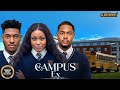 MY CAMPUS EX (UCHE MONTANA, CHIKE DANIELS, CLINTON JOSHUA)Latest Nigerian Movie 2026