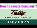 How to create Company in Tally ERP 9 ? | MN | Muslehuddin | Techie Musleh