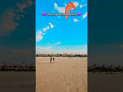 Jumeirah Beach ⛱️ #beach #dubai #uae #viral #shorts #viralvideo #trending #youtubeshorts #ytshorts