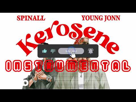 SPINALL, Young Jonn - KEROSENE (Instrumental)