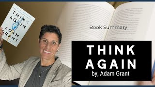 Think Again, By Adam Grant: A Book Summary