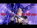 "Woman who can kill you.."