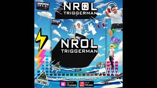 NROL TRIGGERMAN - brand new album (OUT NOW!! )