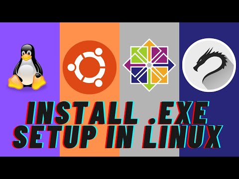 Install .exe file in ubuntu, Kali Linux, CentOS and other Linux Distros | Install .exe file in Linux