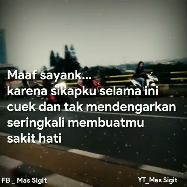 STATUS WA Maafkan Sayank...